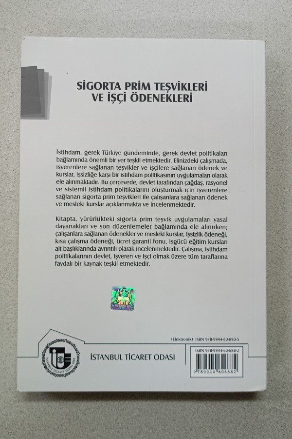 SIGORTA PRIM TEŞVIKLERI VE IŞÇI ÖDENEKLERI
