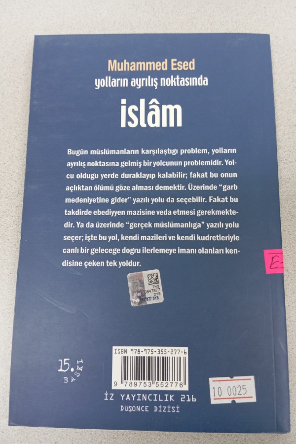 YOLLARIN AYRILIŞ NOKTASINDA İSLAM