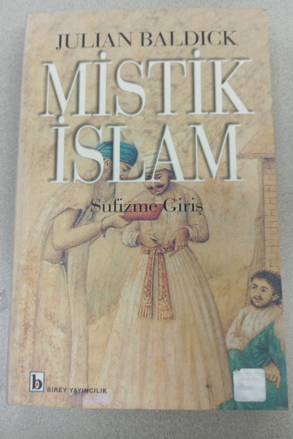 MISTIK İSLAM SUFIZME GIRIŞ