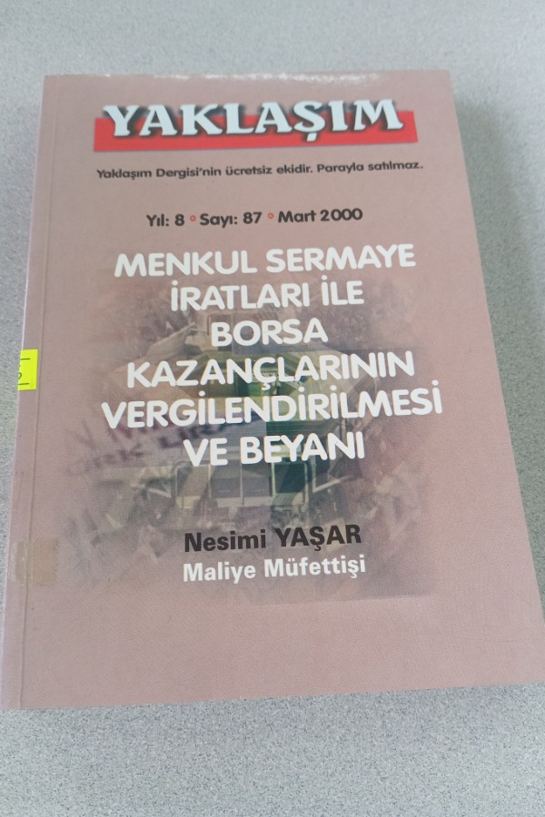 MENKUL SERMAYE İRATLARI İLE BORSA KAZANÇLARININ VERGİLENDİRİLMESİ VE BEYANI