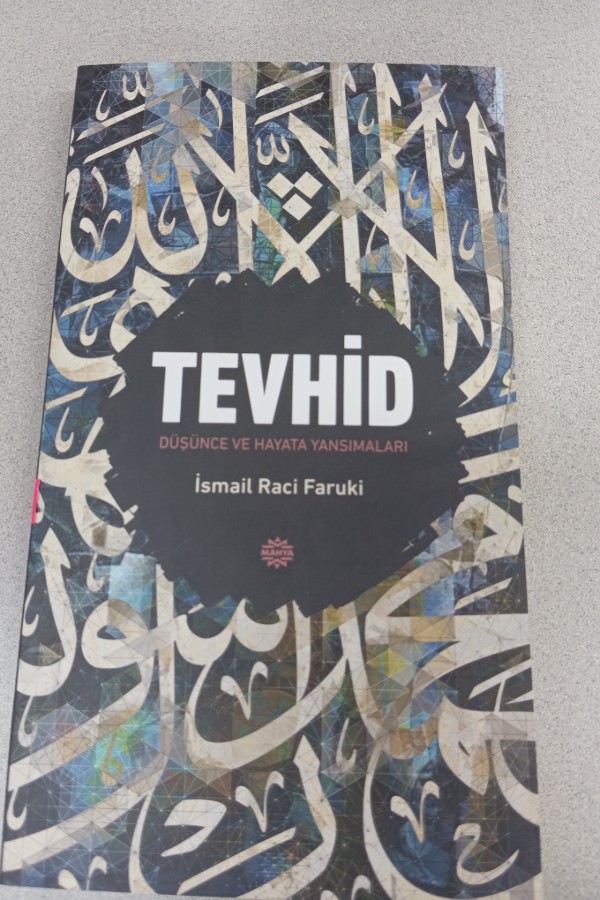 TEVHID DÜŞÜNCE VE HAYATA YANSIMALARI