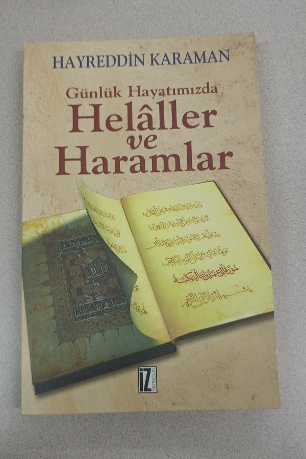 GÜNLÜK HAYATIMIZDA HELALLER VE HARAMLAR