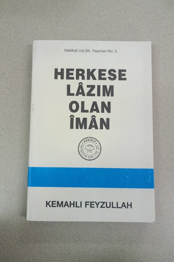 HERKESE LAZIM OLAN İMAN