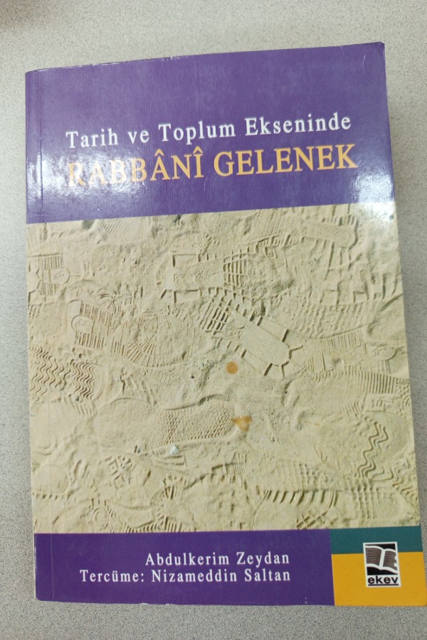 TARIH VE TOPLUM EKSENINDE RABBANI GELENEK