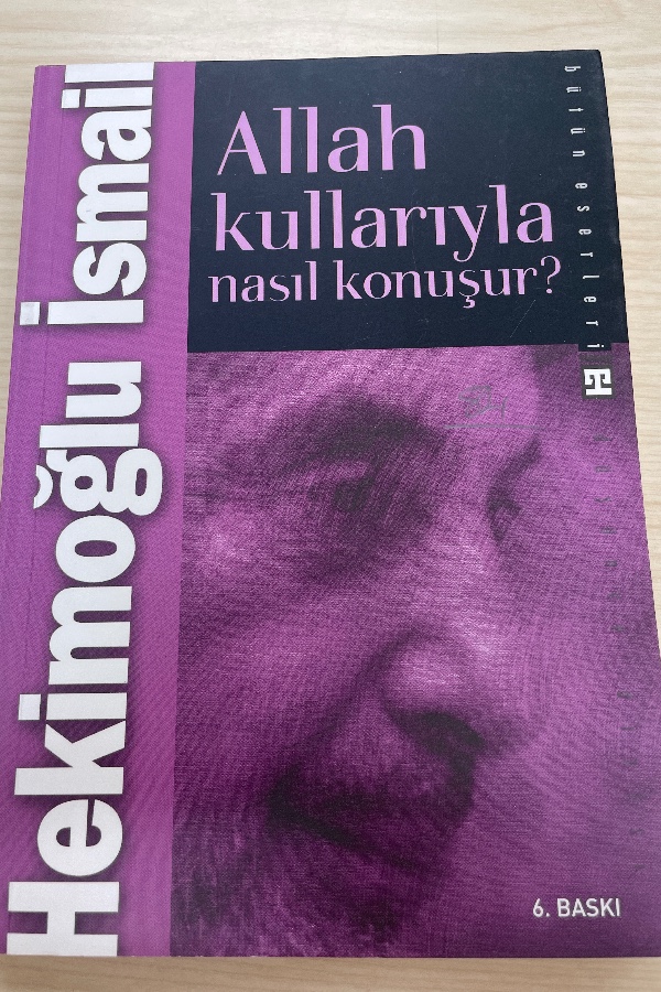 ALLAH KULLARIYLA NASIL KONUŞUR?