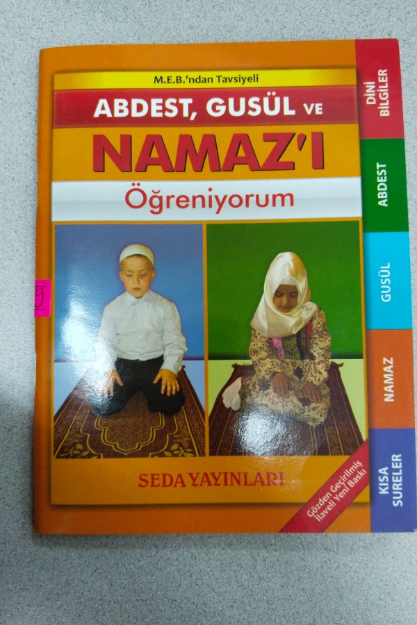 ABDEST, GUSÜL VE NAMAZI ÖĞRENIYORUM