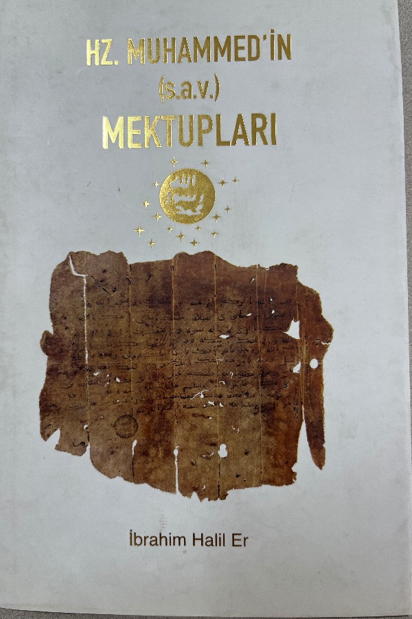 HZ. MUHAMMED’IN (S.A.V) MEKTUPLARI