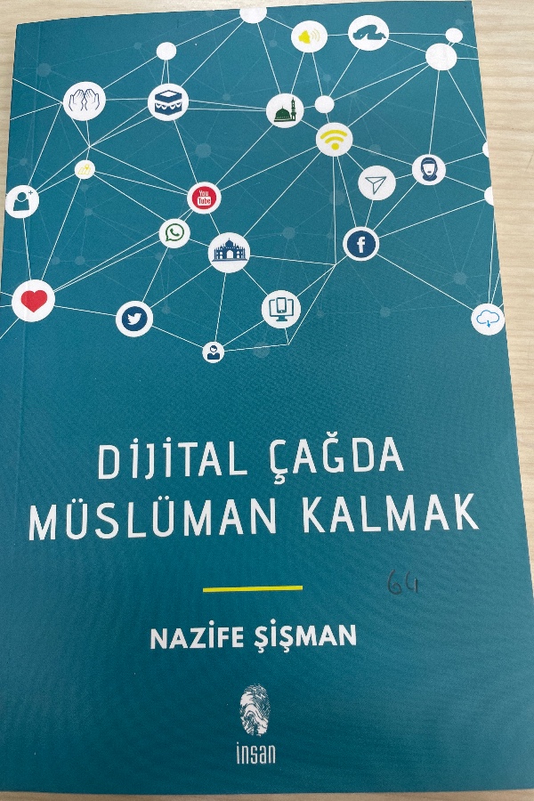 DIJITAL ÇAĞDA MÜSLÜMAN KALMAK