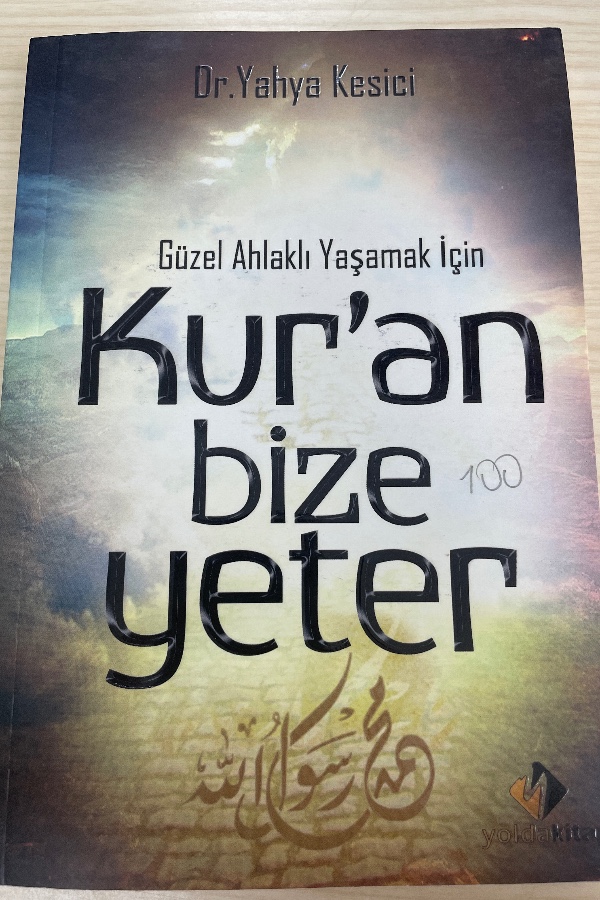 GÜZEL AHLAKLI YAŞAMAK İÇIN KURAN BIZE YETER
