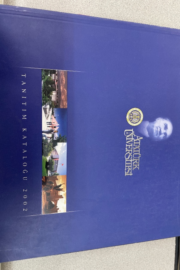 ATATÜRK ÜNIVERSITESI TANITIM KATALOGU