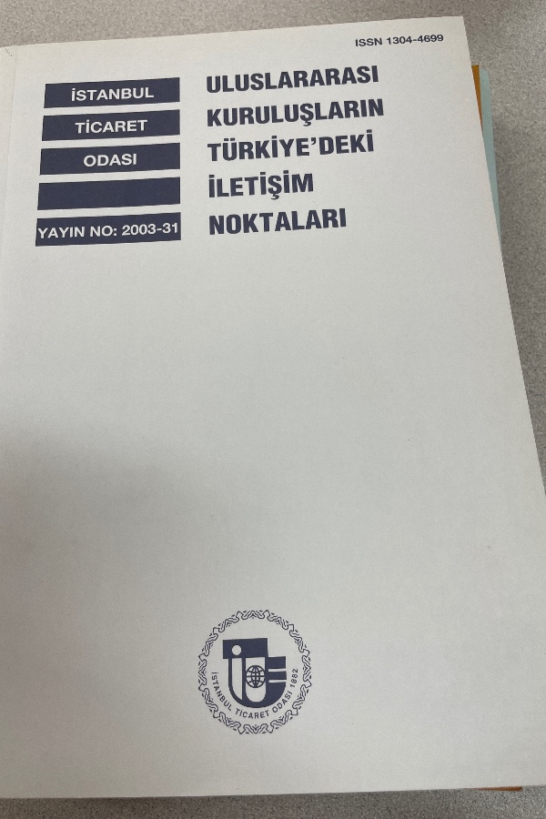 ULUSLARARASI KURULUŞLARIN TÜRKIYE’DEKI ILETIŞIM NOKTALARI