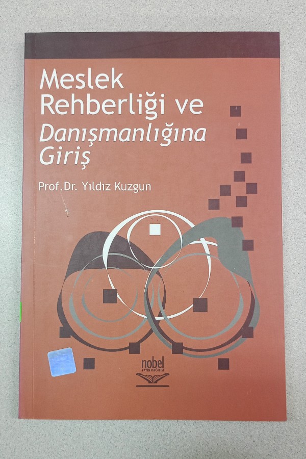 MESLEK REHBERLIĞI VE DANIŞMANLIĞINA GIRIŞ