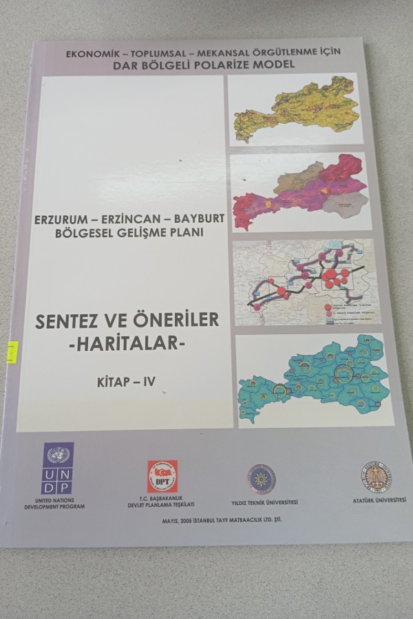 ERZURUM ERZINCAN BAYBURT BÖLGESEL GELIŞME PLANI 4
