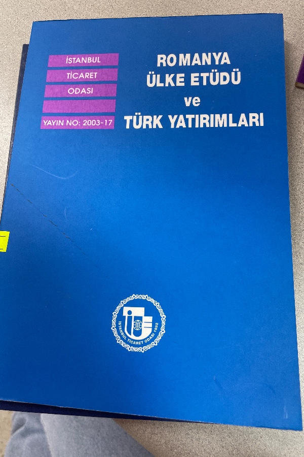 ROMANYA ÜLKE ETÜDÜ VE TÜRK YATIRIMLARI