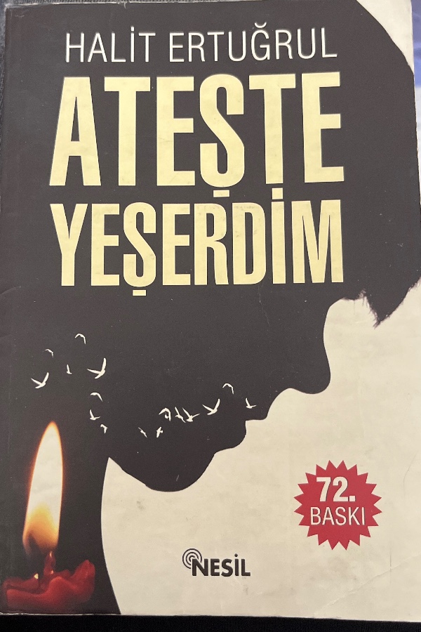 ATEŞTE YEŞERDIM