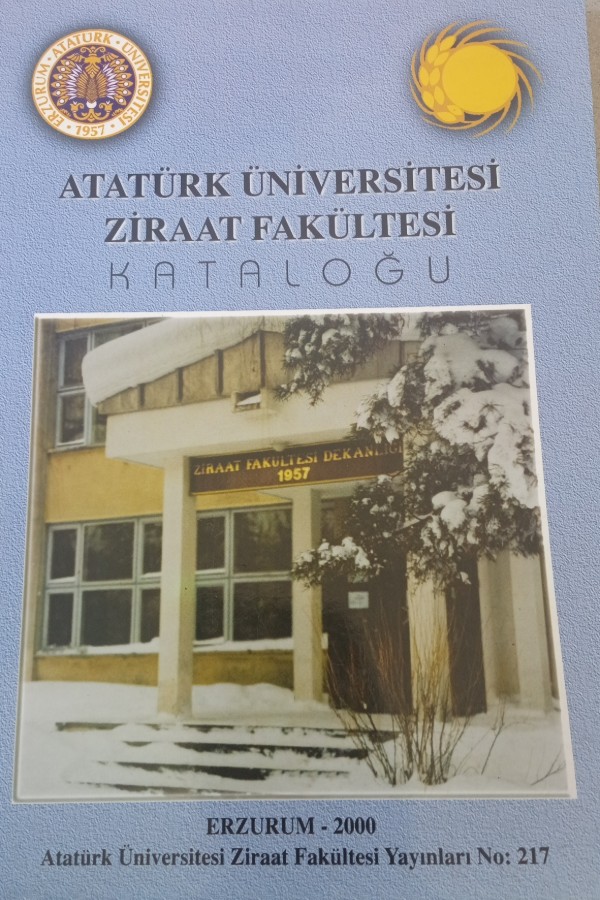 ATATÜRK ÜNIVERSITESI ZIRAAT FAKÜLTESI KATALOĞU