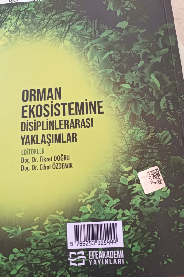 ORMAN EKOSISTEMINE DISIPLINLERARASI YAKLAŞIMLAR