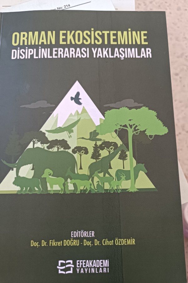 ORMAN EKOSISTEMINE DISIPLINLERARASI YAKLAŞIMLAR