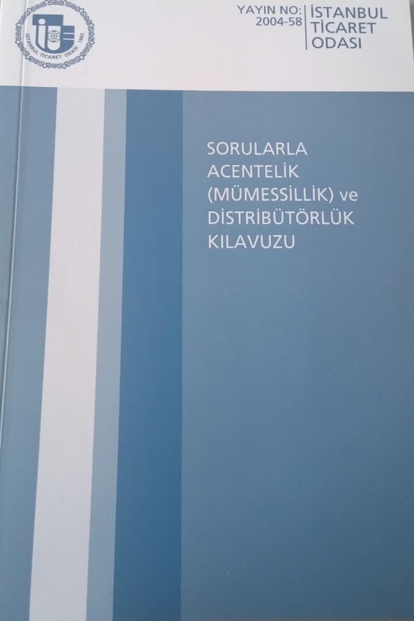 SORULARLA ACENTELIK VE DISTRIBÜTÖRLÜK KILAVUZU