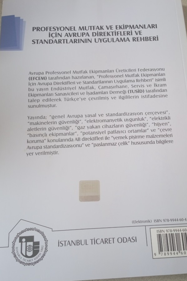 PROFESYONEL MUTFAK VE EKIPMANLARI IÇIN AVRUPA DIREKTIFLERI VE STANDARTLARININ UYGULAMA REHBERI