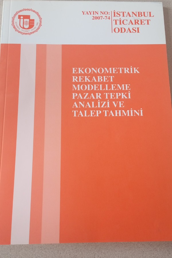 EKONOMETRIK REKABET MODELLEME PAZAR TEPKI ANALIZI VE TALEP TAHMINI