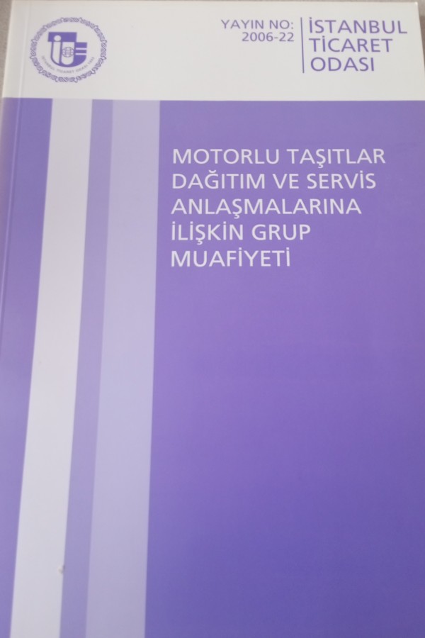 MOTORLU TAŞITLAR DAĞITIM VE SERVIS ANLAŞMALARINA İLIŞKIN GRUP MUAFIYETI