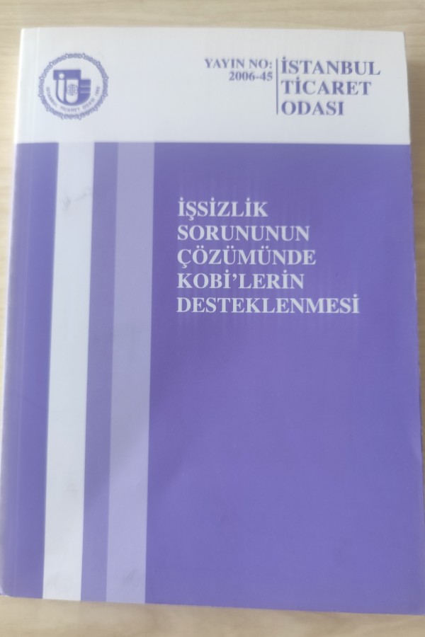 İŞSIZLIK SORUNUNUN ÇÖZÜMÜNDE KOBI'LERIN DESTEKLENMESI