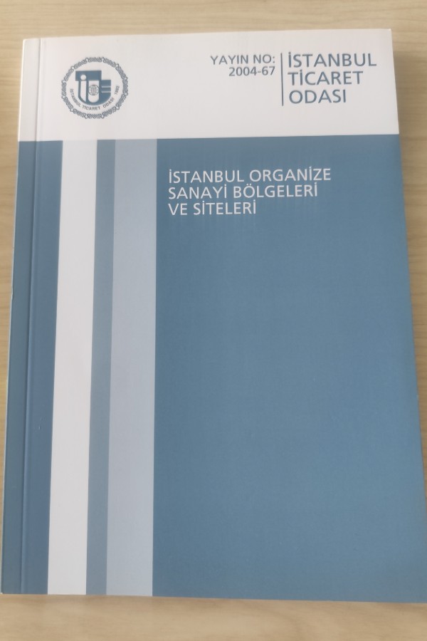 İSTANBUL ORGANIZE SANAYI BÖLGELERI VE SITELERI