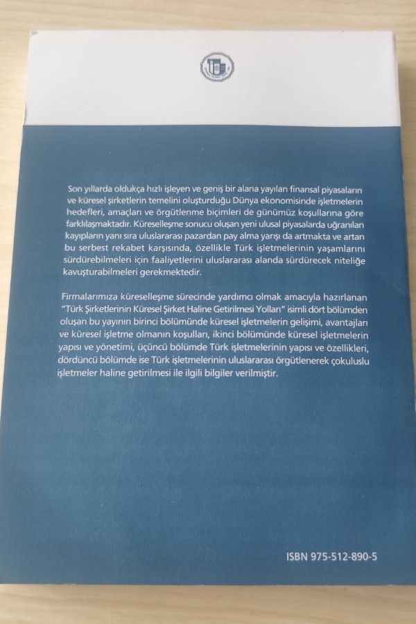 TÜRK ŞIRKETLERININ KÜRESEL ŞIRKET HALINE GETIRILMESI YOLLARI