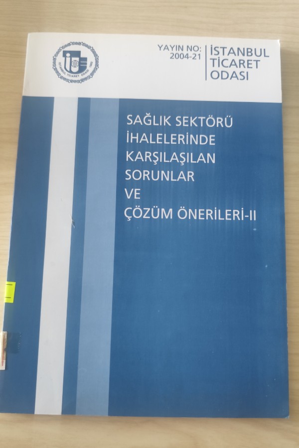 SAĞLIK SEKTÖRÜ İHALELERINDE KARŞILAŞILAN SORUNLAR VE ÇÖZÜM ÖNERILERI 2