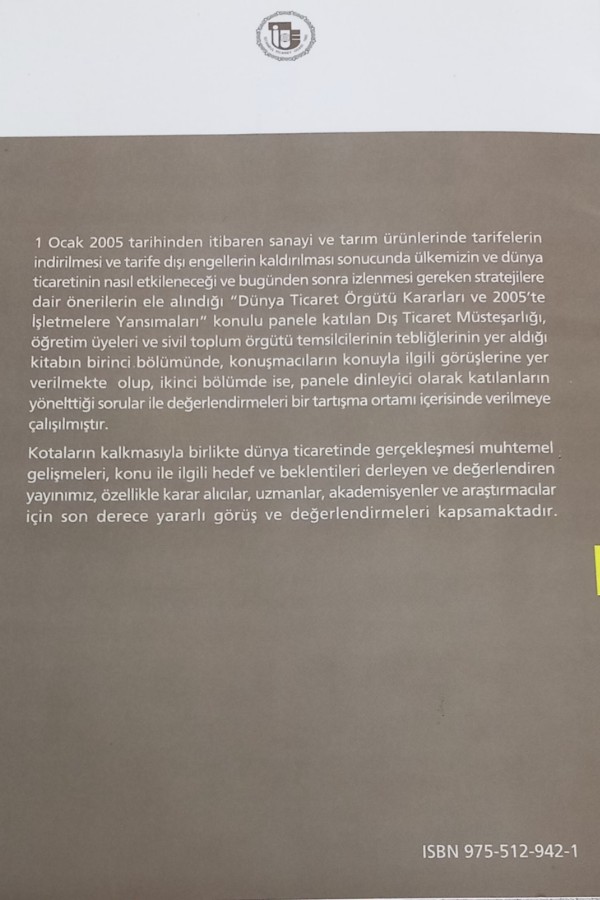 DÜNYA TICARET ÖRGÜTÜ KARARLARI VE 2005'TE IŞLETMELERE YANSIMALARI