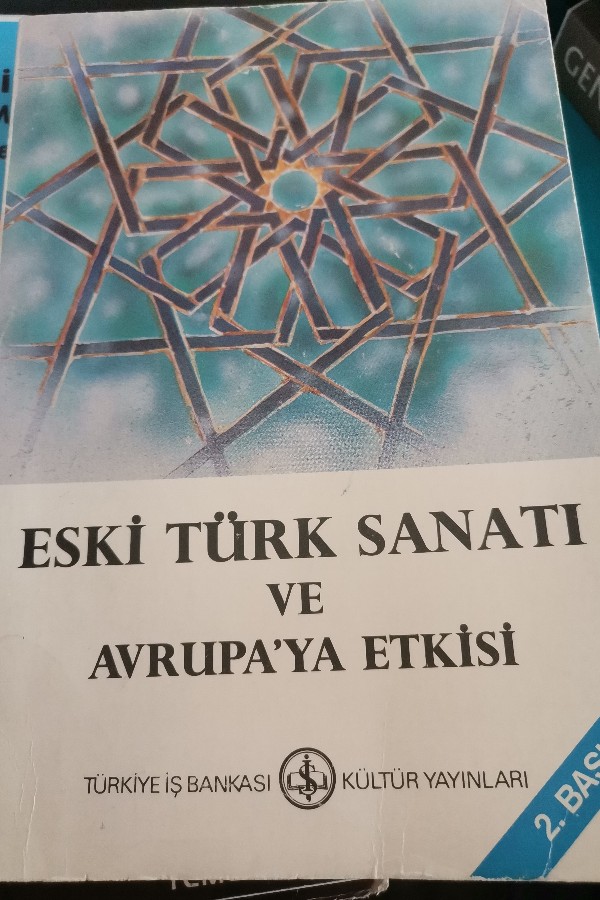 ESKİ TÜRK SANATI VE AVRUPA'YA ETKİSİ