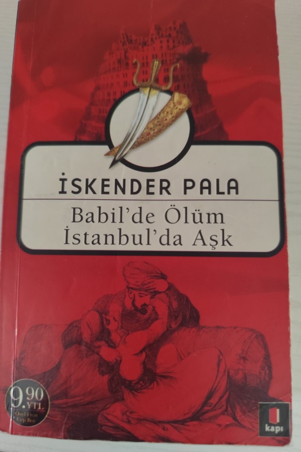 BABIL'DE ÖLÜM İSTANBUL'DA AŞK