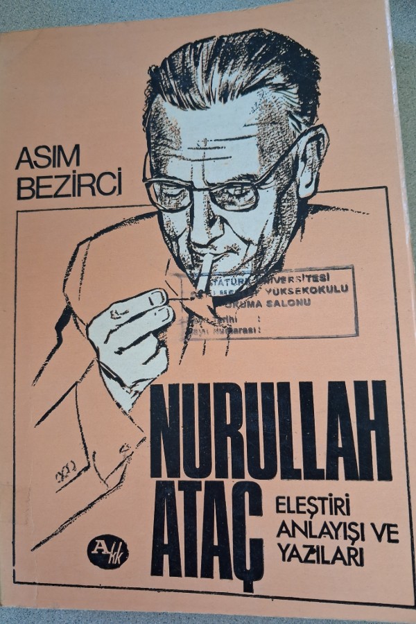 ELEŞTIRI ANLAYIŞ VE YAZILARI