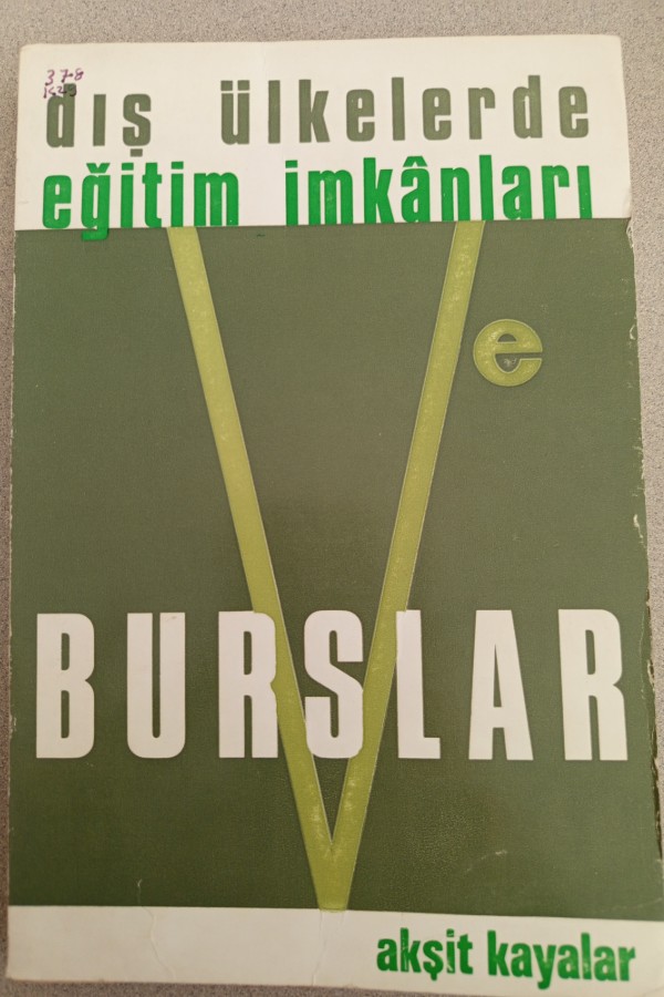 DIŞ ÜLKELERDE EĞITIM IMKANLARI VE BURSLARI