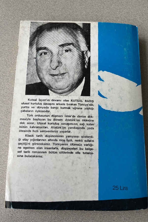 KUTSAL BARIŞ ULUSAL KURTULUŞ SAVAŞI SONRASININ GERÇEK HIKAYESI