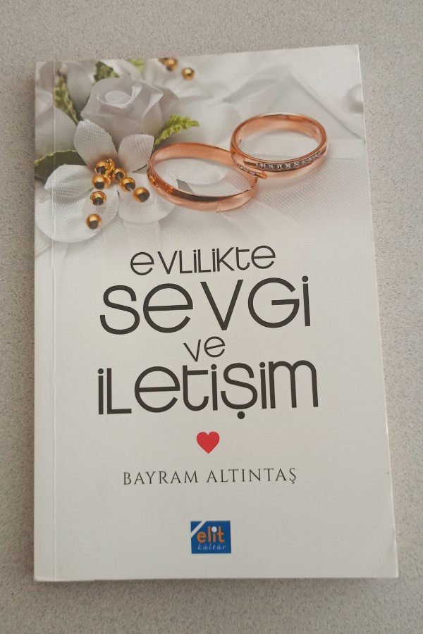 EVLILIKTE SEVGI VE ILETIŞIM