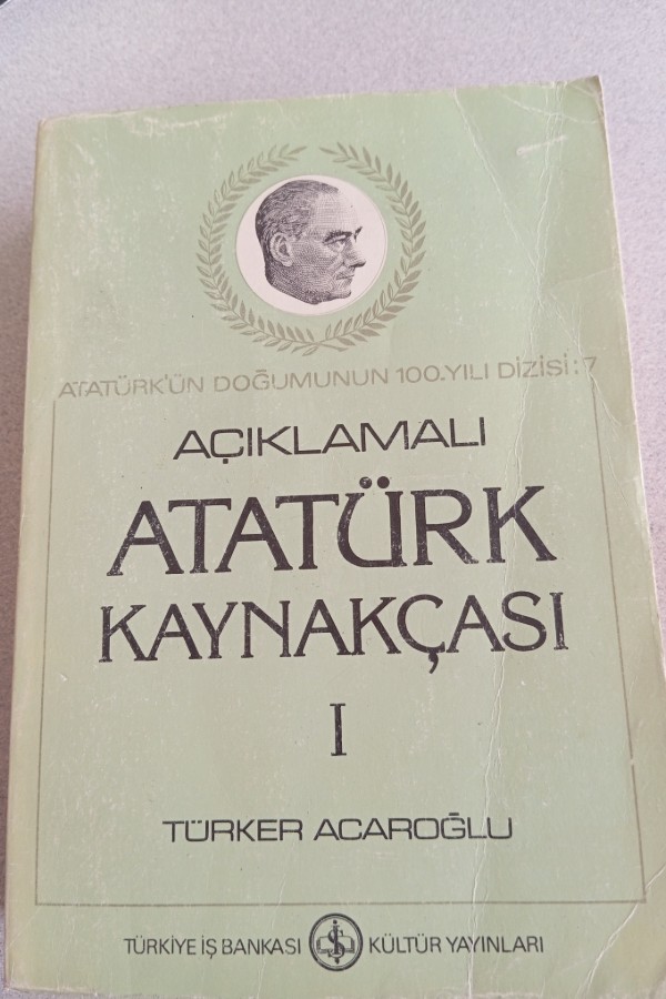 AÇIKLAMALI ATATÜRK KAYNAKÇASI 1