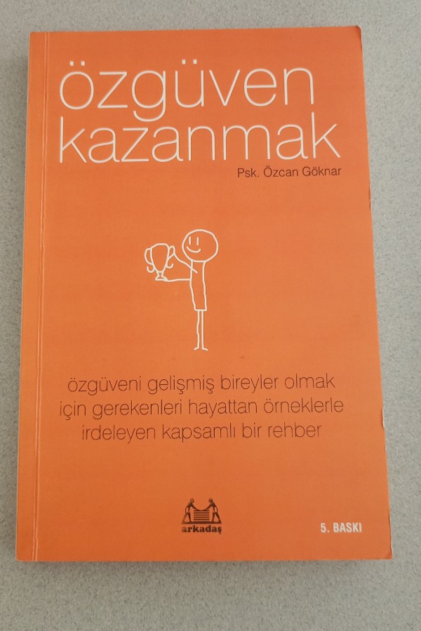 ÖZGÜVEN KAZANMAK