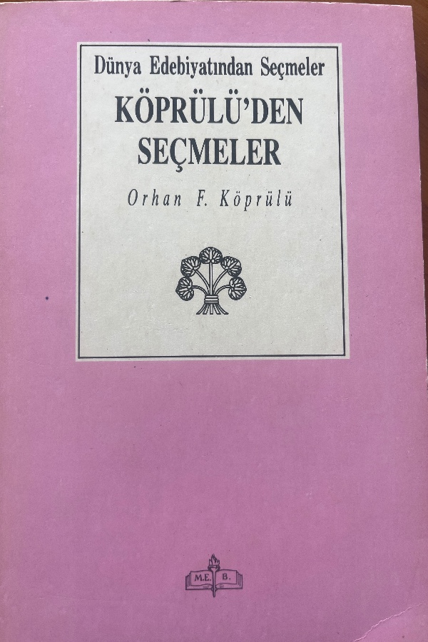 KÖPRÜLÜ’DEN SEÇMELER
